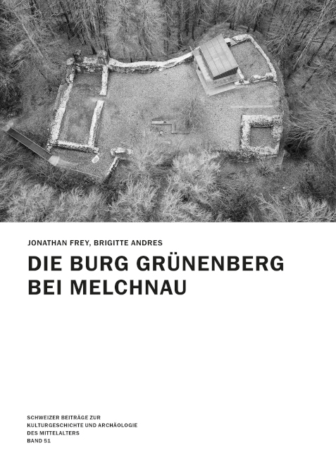 Publikation Burg Grünenberg. Beiträge Kulturgeschichte und Archäologie